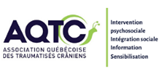 AQTC. Association qubcoise es traumatiss craniens. Intervention psychosociale. Intgration sociale. Information. Sensibilisation. 