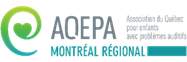 AQEPA Montral rgional. Association du Qubec pour enfants avec problmes auditifs.